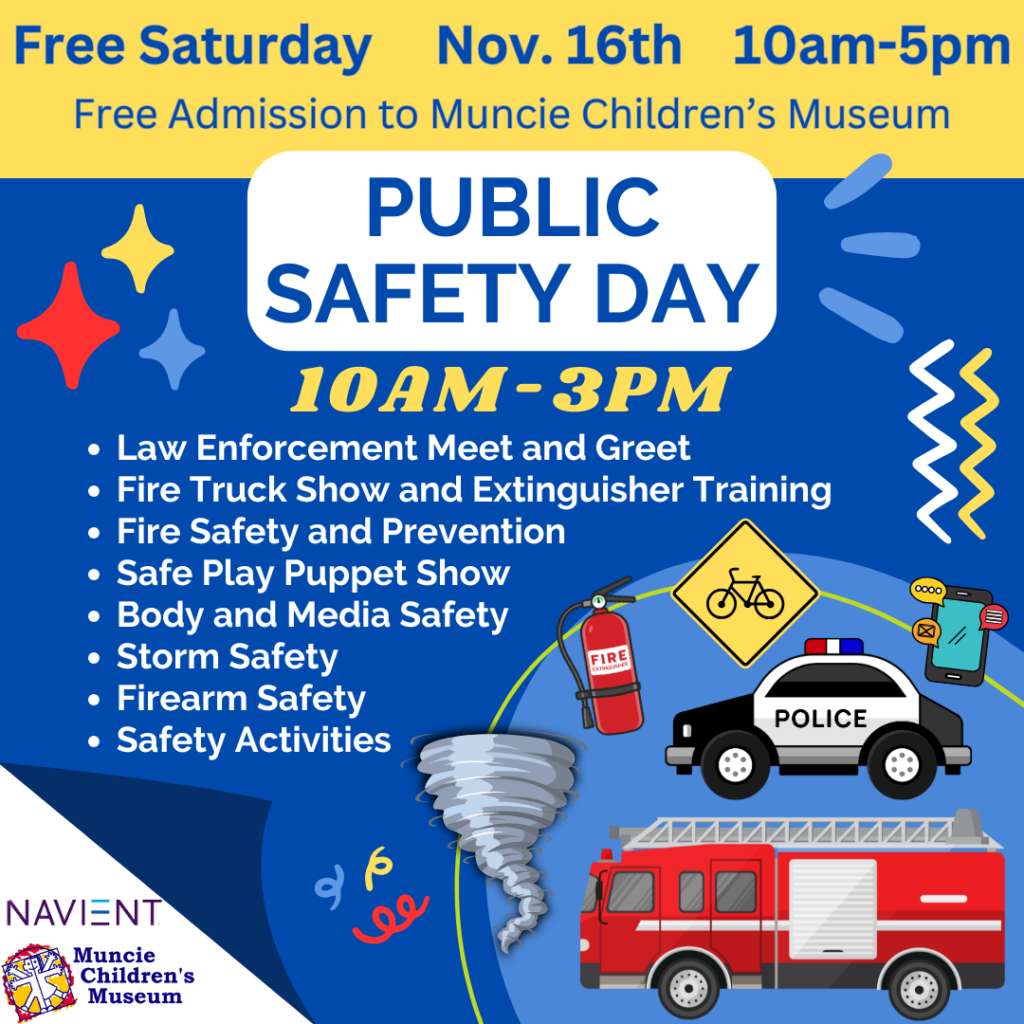 Free Saturday: Public Safety Day @ Muncie Children's Museum